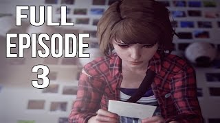 Life is Strange Episode 3 "Chaos Theory" - Full Episode Gameplay Walkthrough