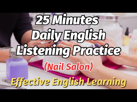25 Minutes Common English Sentences Practice (Nail Salon)| Effective English Learning