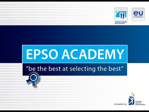 EPSO Academy - be the best at selecting the best.