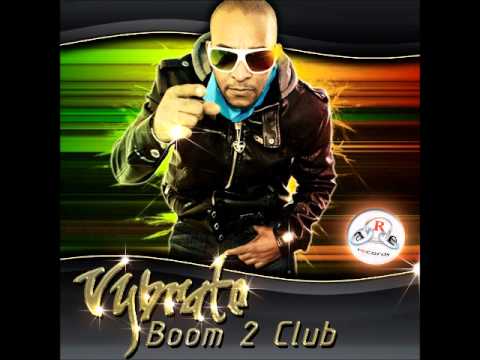 VYBRATE-Boom 2 Club