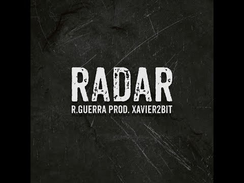 R. Guerra - RADAR (Prod. Xavier2Bit) I Clipe Oficial