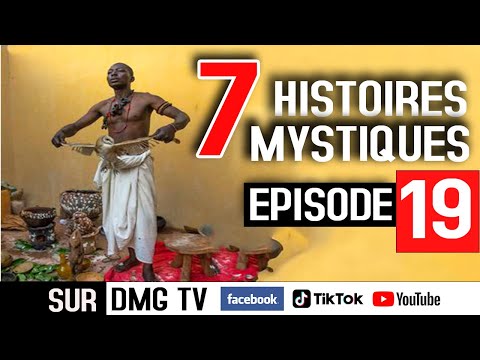 Histoire mystique episode 19 (7 histoires ) DMG TV