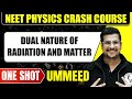 dual nature of radiation and matter in 1 shot all concepts tricks u0026 pyqs neet ummeed