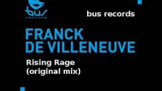 Franck de Villeneuve - Rising Rage (original mix) - Bus records - bus015