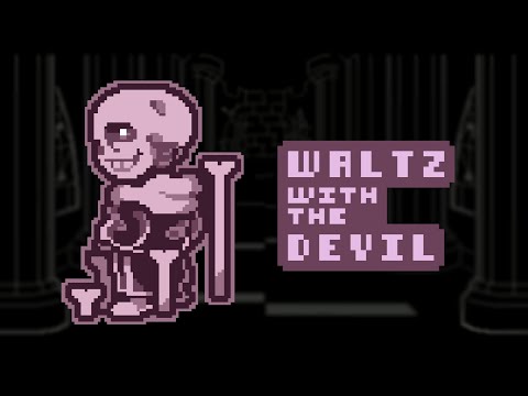Undertale: Karma's A Bitch Legacy - Waltz With The Devil: Verdictum