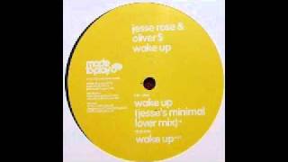 Jesse Rose & Oliver $ - Wake Up