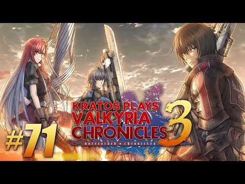 Kratos plays Valkyria Chronicles 3 Part 71: Friend or Foe?
