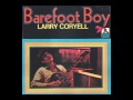 Larry Coryell: Call To The Higher Consciousness, Pt.I