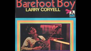 Larry Coryell: Call To The Higher Consciousness, Pt.I