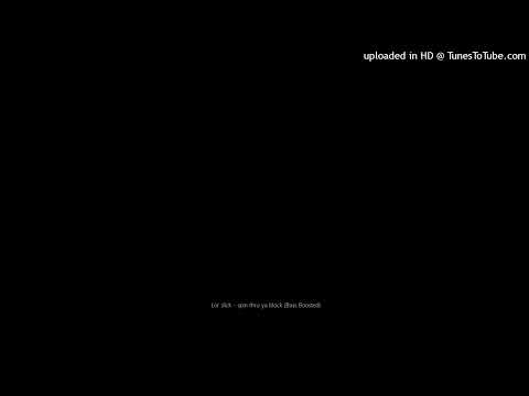 Lor Slick - Spin Thru Ya Block (Bass Boosted)