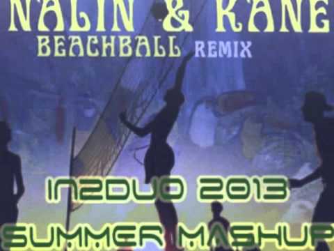 Nalin & Kane - Beachball (In2duo 2013 Summer Mashup)
