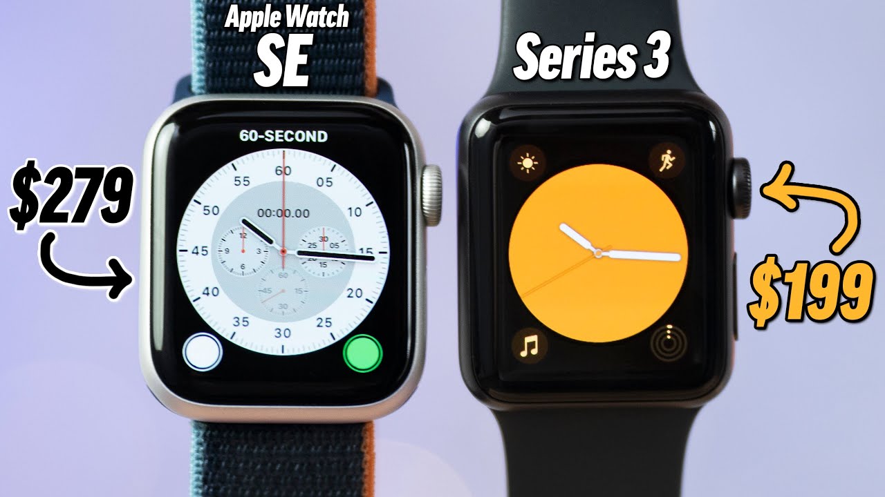 Apple Watch SE vs Series 3 - Best Value  Watch in 2020?