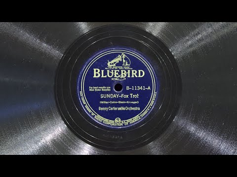 Sunday • Benny Carter and his Orchestra (EMG Mark Xb Oversize Gramophone)