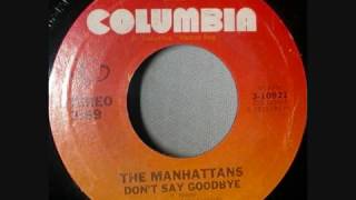 X Rated Version - Don't Say Goodbye Manhattans - Columbia [1975]