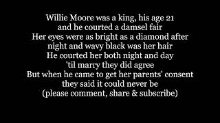 WILLIE MOORE Lyrics Words text trending Joan Baez Roger McGuinn style FOLK sing along song music