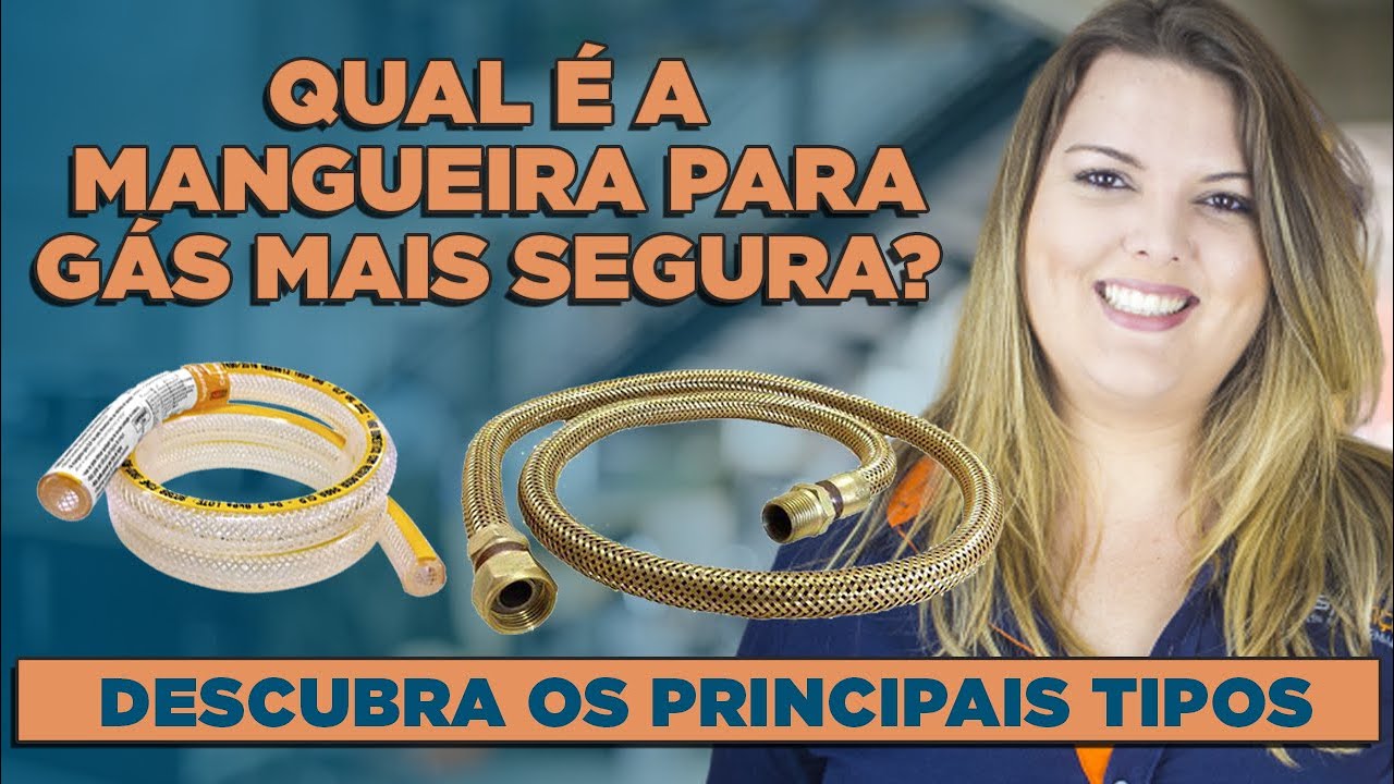 Mangueira para gás: Qual a mais segura?