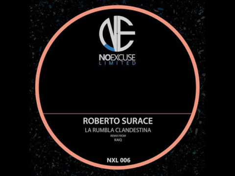 Roberto Surace - La Rumbla Clandestina (Original Mix)
