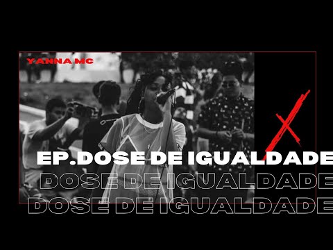 EP.  Dose De Igualdade Part.NegaAurea(Prod.CTC REC)
