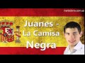 Juanes - La Camisa Negra. Учим испанский через музыку. Иван ...