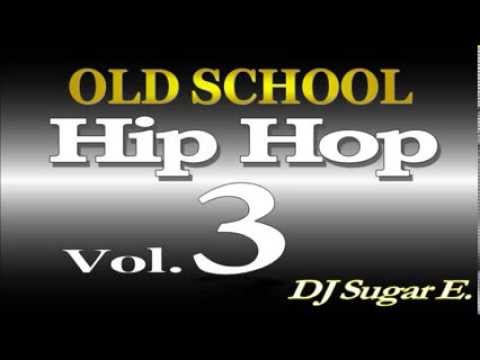 Old School Mixtape 3 (Soul/Funk/Hip Hop/R&B) - DJ Sugar E.