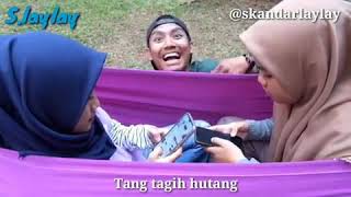 Download lagu Skanday laylay#Tang Tagih Hutang😁 mp3