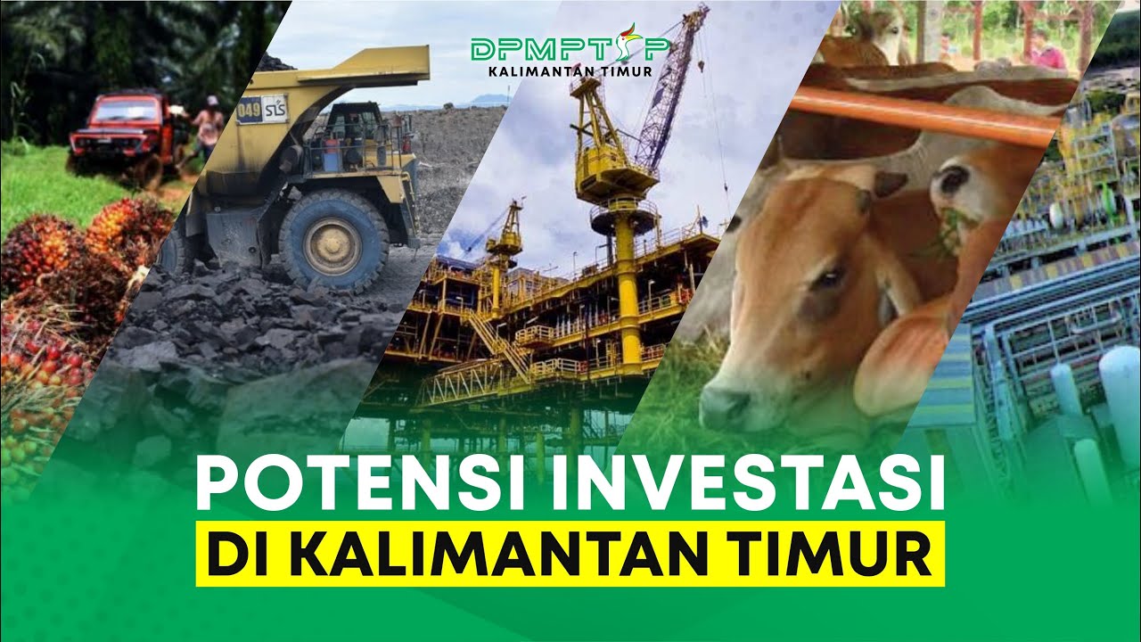 Profil Investasi Kalimantan Timur