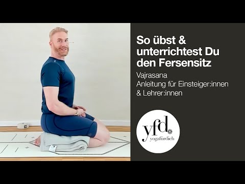 How2 Anleitung - Tutorial: 🪷 Fersensitz (Vajrasana) – So sitzt Du besser. Mit Stabilität & Genuss.