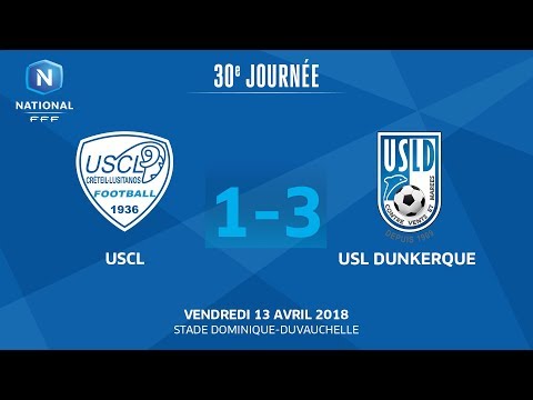J30 : USCL - USL Dunkerque (1-3), le replay I National FFF 2018