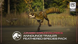 Jurassic World Evolution 2: Feathered Species Pack Trailer