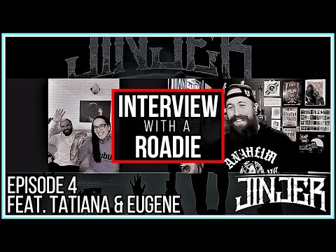 INTERVIEW WITH A ROADIE - feat. JINJER (Tatiana & Eugene)