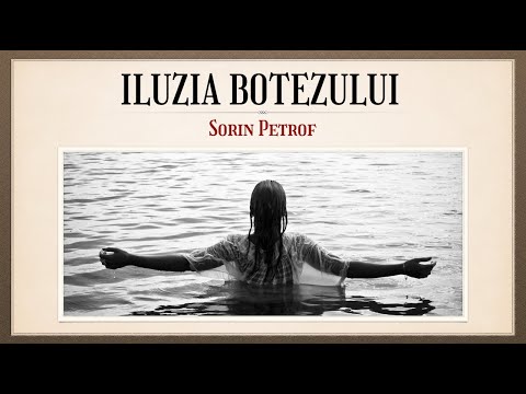 4. Iluzia botezului