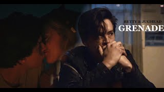 Betty & Jughead - Grenade