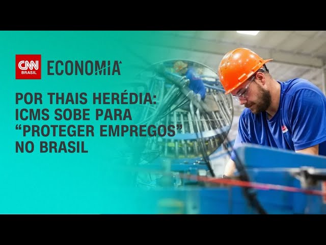 Análise: ICMS sobe para “proteger empregos” no Brasil | CNN PRIME TIME