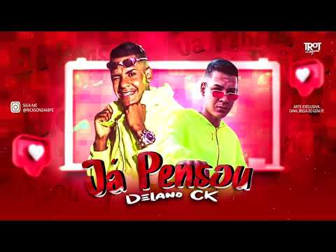 DELANO CK Já Pensou