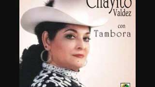 Chayito Valdez NO ME PREGUNTEN POR EL