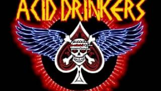 Top 30 songs of Acid Drinkers