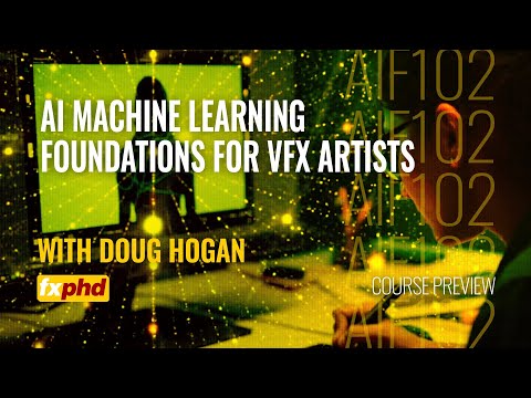 AIF102: AI Machine Learning Foundations for VFX Artists