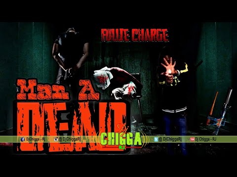 Fullie Charge - Man A Dead (Fully Bad, Hot Frass & Gold Gad Diss)