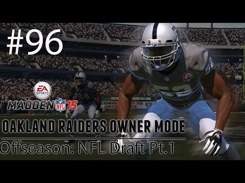 [PS4] Madden 15: Raiders Connected Franchise - Offseason: NFL Draft Pt.1 [HD 1080P]