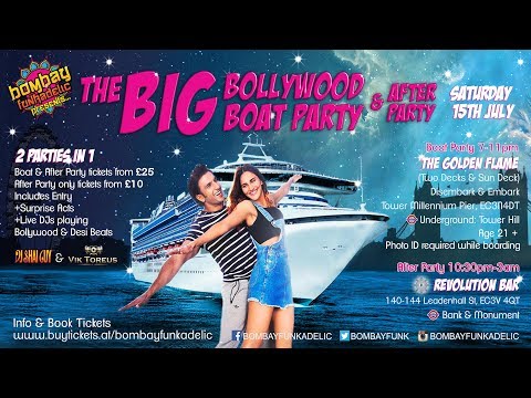 The Big Bollywood Boat Party 2017 | Saturday 15th July | Party Sharty | Revolution