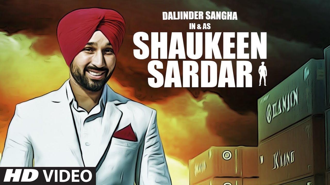 Shaukeen Sardar (Title) Lyrics  | Shaukeen Sardar | Daljinder Sangha | Daljinder Sangha | Mistabaaz