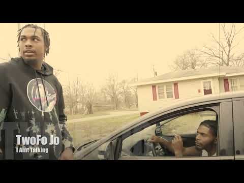 TwoFo Jo - I Ain't Talking (Official Music Video)