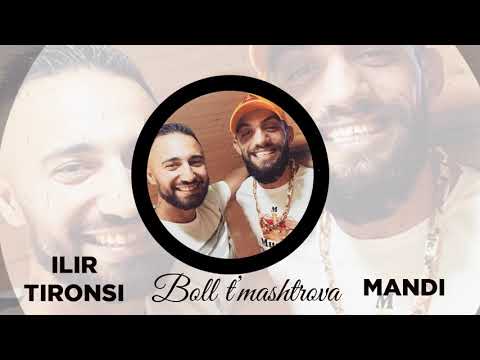 Mandi ft. Ilir Tironsi - Boll t'mashtrova (Audio)