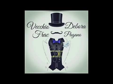 Vecchio Frac - Debora Pagano ( Cover )