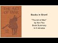 The Art Of War By Sun Tzu Book Summary In 2 Minutes