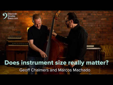 Does double bass size matter? 3/4, 7/8, 4/4, 5/8 or 1/2? - Discussion & Demo with Marcos Machado