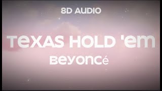 Download lagu Beyoncé - TEXAS HOLD 'EM (8D Audio) mp3