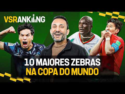 AS 10 MAIORES ZEBRAS DA HISTÓRIA DAS COPAS DO MUNDO! – VSRANKING