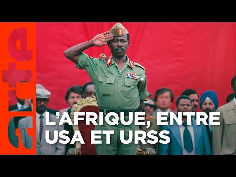 Afrique, point chaud de la guerre froide | Les coulisses de l'histoire | ARTE