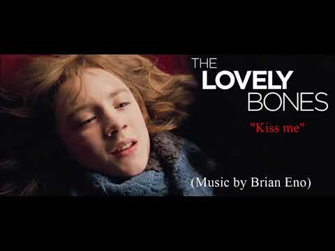 The Lovely Bones Soundtrack: Kiss Me(Previously unreleased)